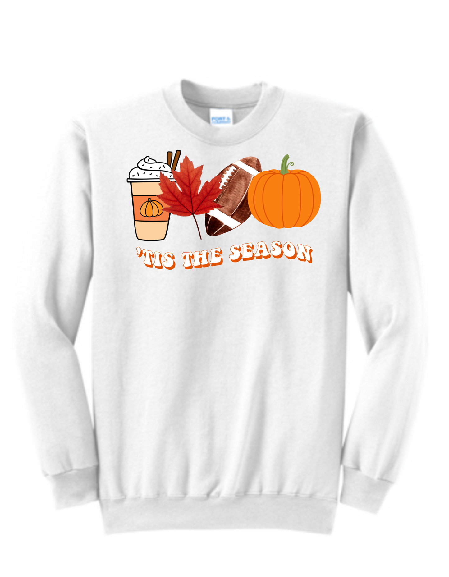 Fall Tis The Season Sweatshirt